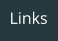 Links